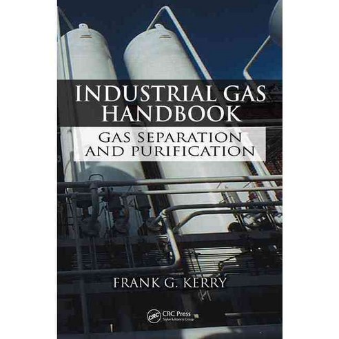 Industrial Gas Handbook: Gas Separation And Purification, CRC Pr I Llc