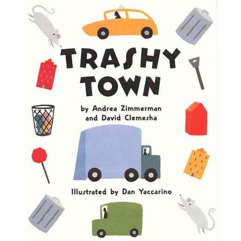 Trashy Town, Harpercollins Juvenile