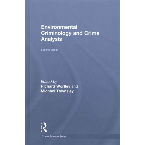 Environmental Criminology and Crime Analysis Hardcover, Routledge