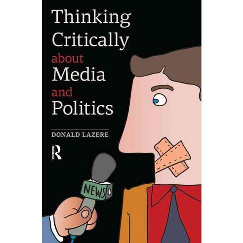 Thinking Critically About Media and Politics, Paradigm Pub