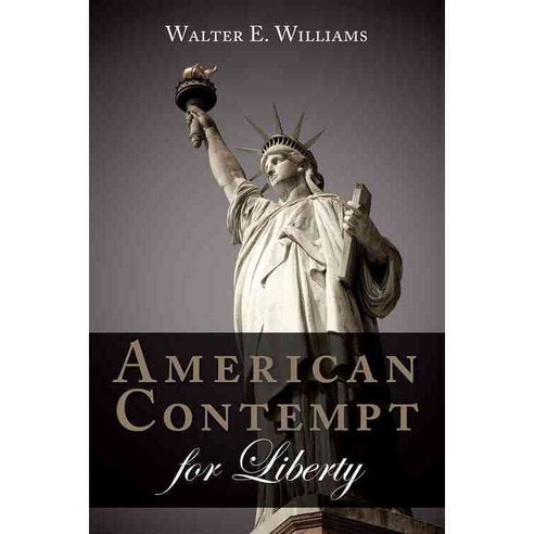American Contempt for Liberty, Hoover Inst Pr