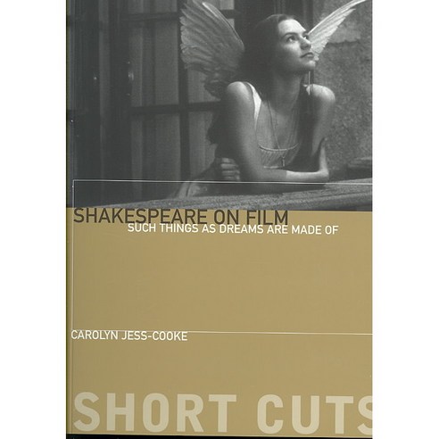Shakespeare on Film: Such Things as Dreams Are Made of Paperback, Wallflower Press