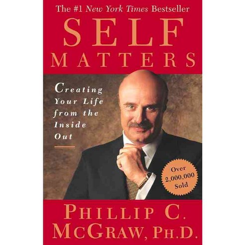 Self Matters: Creating Your Life from the Inside Out, Free Pr