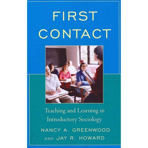 First Contact: Teaching and Learning in Introductory Sociology Paperback, Rowman & Littlefield Publishers