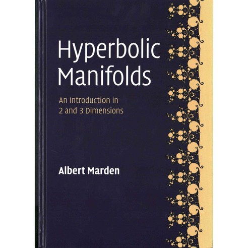 Hyperbolic Manifolds: An Introduction in 2 and 3 Dimensions, Cambridge Univ Pr