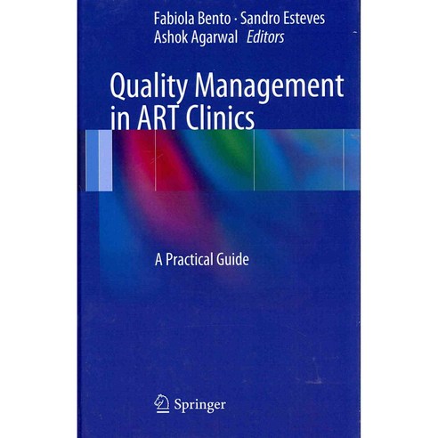 Quality Management in ART Clinics: A Practical Guide, Springer Verlag