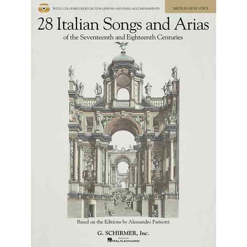 28 Italian Songs And Arias of the 17th And 18th Centuries PAPERBACK, G Schirmer Inc