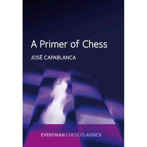 A Primer of Chess, Everyman Chess