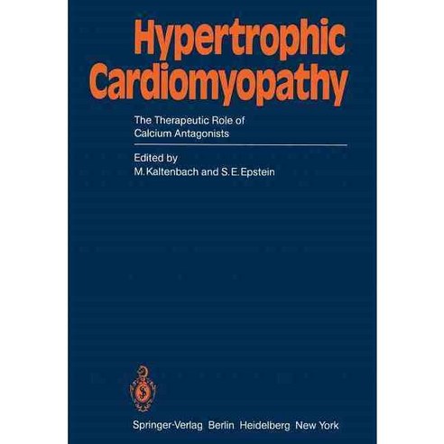 Hypertrophic Cardiomyopathy: The Therapeutic Role of Calcium Antagonists, Springer Verlag