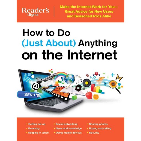 How to Do Just About Anything on the Internet, Readers Digest