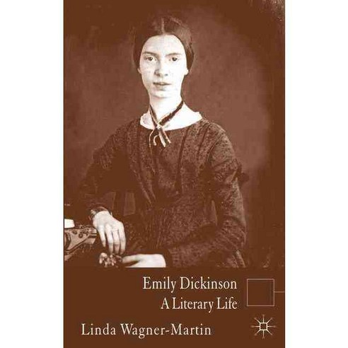 Emily Dickinson: A Literary Life 양장, Palgrave Macmillan