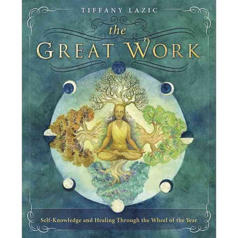 The Great Work: Self-Knowledge and Healing Through the Wheel of the Year, Llewellyn Worldwide Ltd