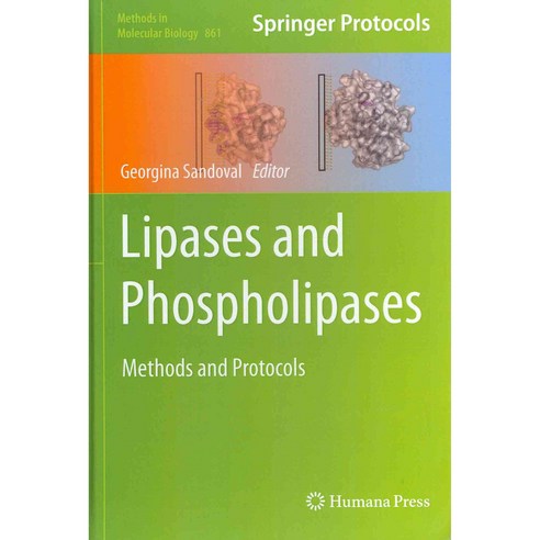 Lipases and Phospholipases: Methods and Protocols, Humana Pr Inc