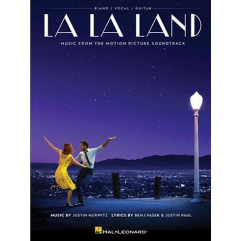 La La Land: Music from the Motion Picture Soundtrack:영화 라라랜드 악보집, Hal Leonard Publishing Corpo..