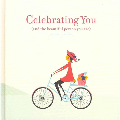 Celebrating You: (And the Beautiful Person You Are), Compendium Inc