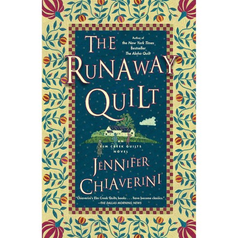 The Runaway Quilt: An Elm Creek Quilts Novel, Simon & Schuster