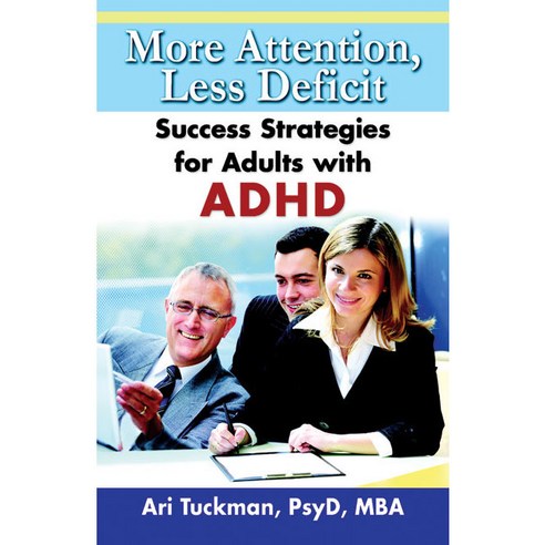 More Attention Less Deficit: Success Strategies for Adults With ADHD, Specialty Pr Inc