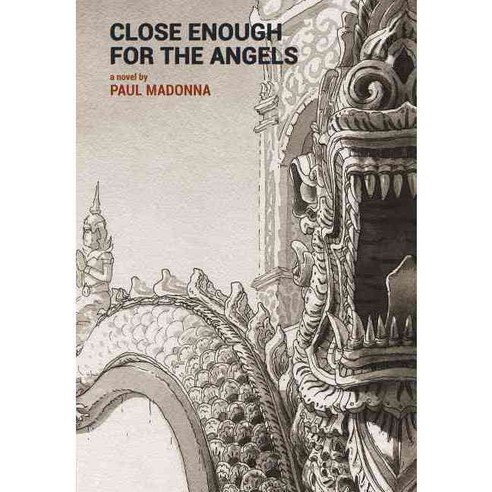 Close Enough for the Angels Hardcover, Petty Curse Books
