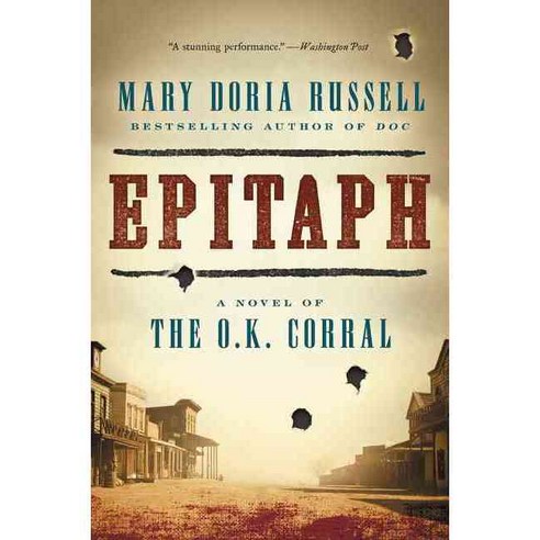 Epitaph: A Novel of the O.K. Corral, Ecco Pr