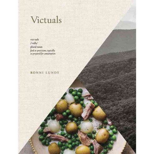 Victuals: An Appalachian Journey With Recipes, Clarkson Potter