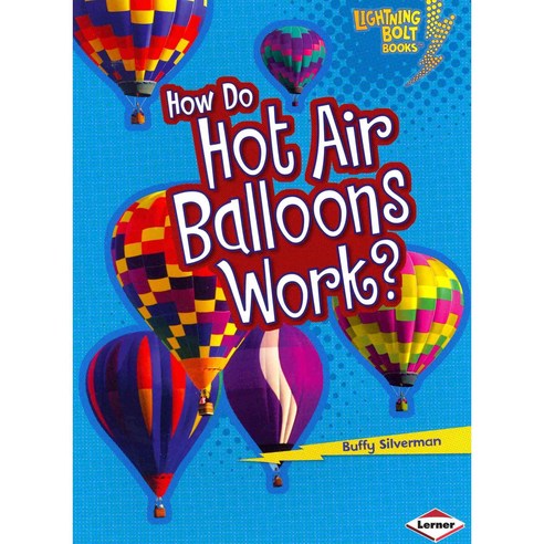 How Do Hot Air Balloons Work?, Lernerclassroom