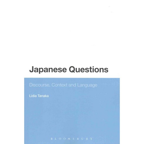 Japanese Questions: Discourse Context and Language Paperback, Bloomsbury Publishing PLC
