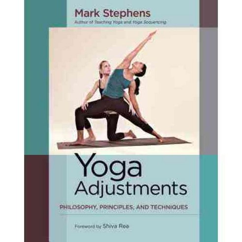 Yoga Adjustments:Philosophy Principles and Techniques, Ingram-Lavergne