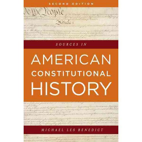 Sources in American Constitutional History, Rowman & Littlefield Pub Inc