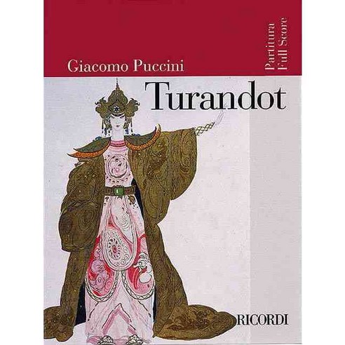 Turandot: Dramma Lirico in Tre Atti E Cinque Quadri, Ricordi - Bmg Ricordi
