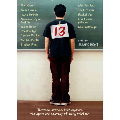 13: Thirteen Stories That Capture the Agony And Ecstasy of Being Thirteen, Atheneum