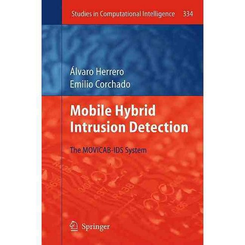 Mobile Hybrid Intrusion Detection: The MOVICAB-IDS System, Springer-Verlag New York Inc