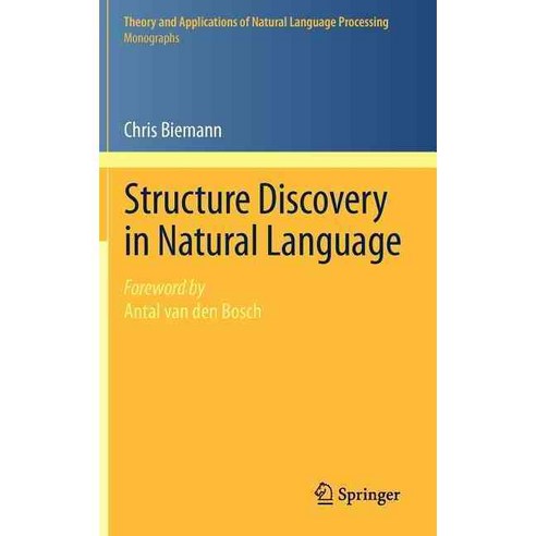 Structure Discovery in Natural Language, Springer-Verlag New York Inc
