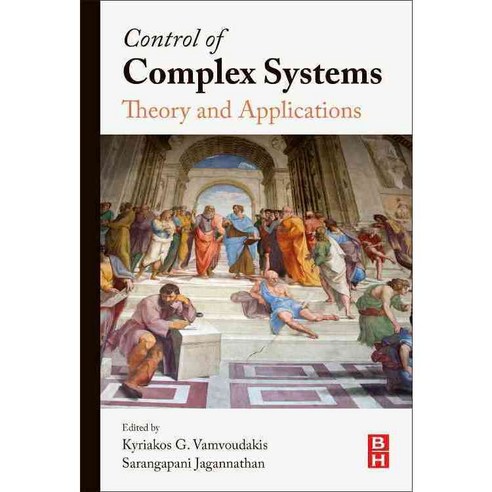 Control of Complex Systems: Theory and Applications, Butterworth-Heinemann