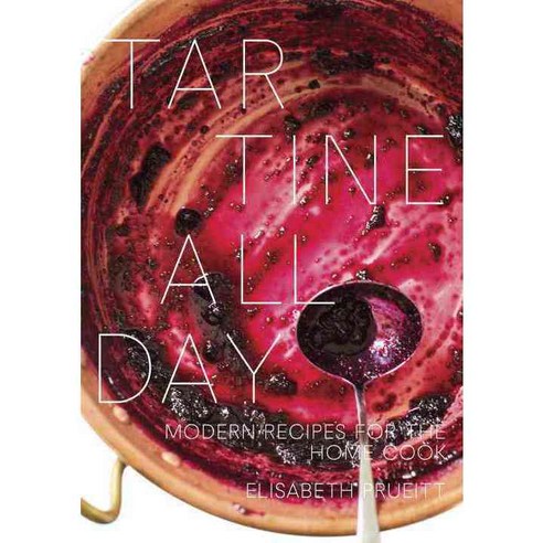 Tartine All Day:Modern Recipes for the Home Cook, Lorena Jones Books