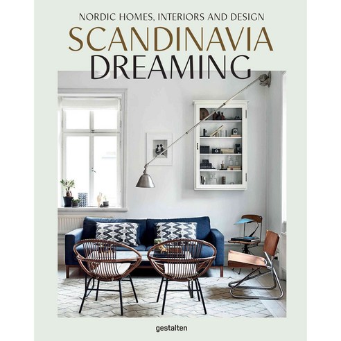 Scandinavia Dreaming:Nordic Homes Interiors and Design, Die Gestalten ...