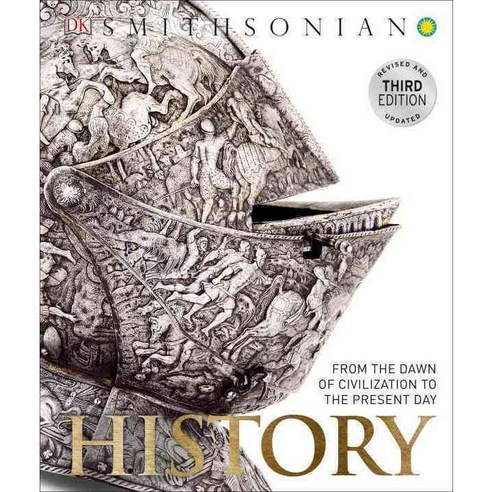 History:From the Dawn of Civilization to the Present Day, DK Publishing (Dorling Kindersley)