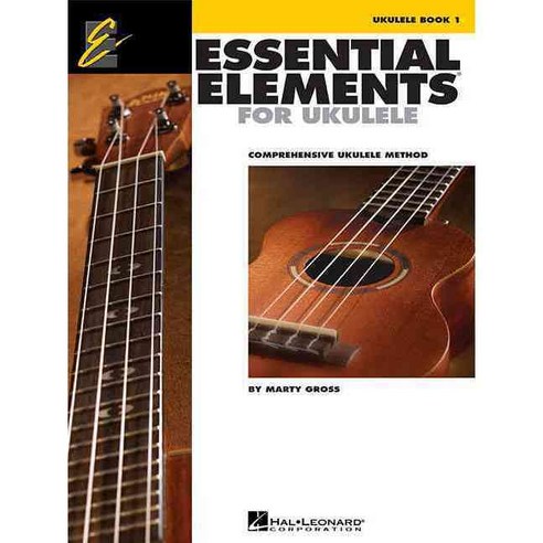 Essential Elements for Ukulele Book 1: Comprehensive Ukulele Method, Hal Leonard Corp