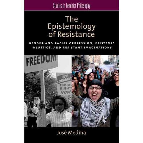 The Epistemology of Resistance, Oxford Univ Pr
