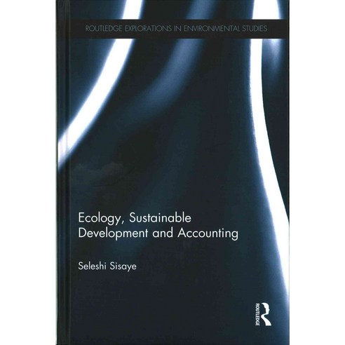 Ecology Sustainable Development and Accounting, Routledge