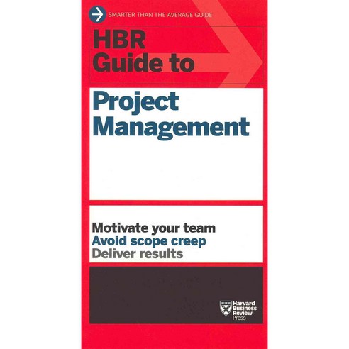 HBR Guide to Project Management, Harvard Business School Pr