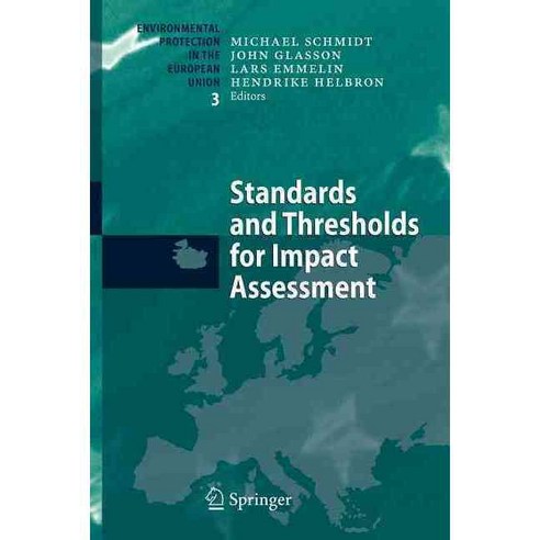 Standards and Thresholds for Impact Assessment, Springer Verlag