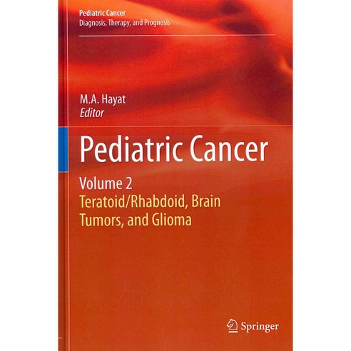 Pediatric Cancer: Teratoid/rhabdoid Brain Tumors and Glioma, Springer Verlag