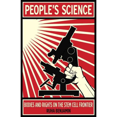 People''s Science: Bodies and Rights on the Stem Cell Frontier, Stanford Univ Pr