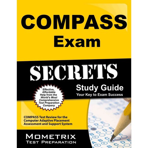 Compass Exam Secrets Study Guide: Compass Test Review For The Computer Adaptive Placement Assessment And Support System, Mometrix Media Llc