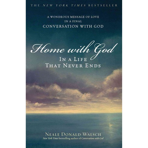 Home With God: In a Life That Never Ends, Atria Books