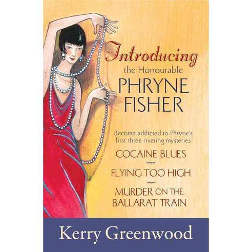 Introducing the Honorable Phryne Fisher, Poisoned Pen Pr