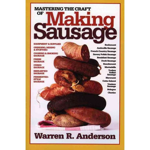 Mastering the Craft of Making Sausage, Burford Books