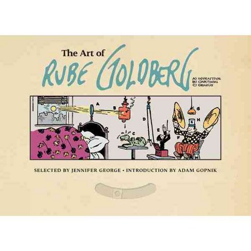 The Art of Rube Goldberg, Harry N Abrams Inc