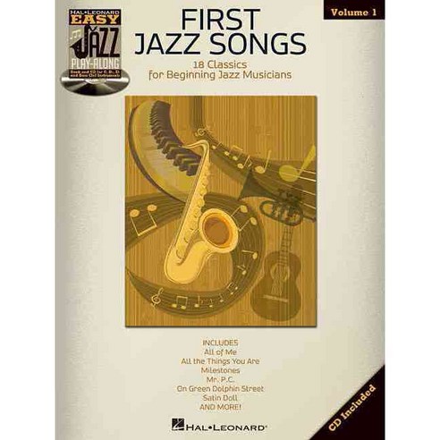 First Jazz Songs: 18 Classics for Beginning Jazz Musicians, Hal Leonard Corp