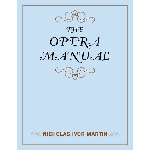 The Opera Manual Hardcover, Scarecrow Press